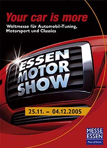 Essener Motor Show 2005: Your car is more